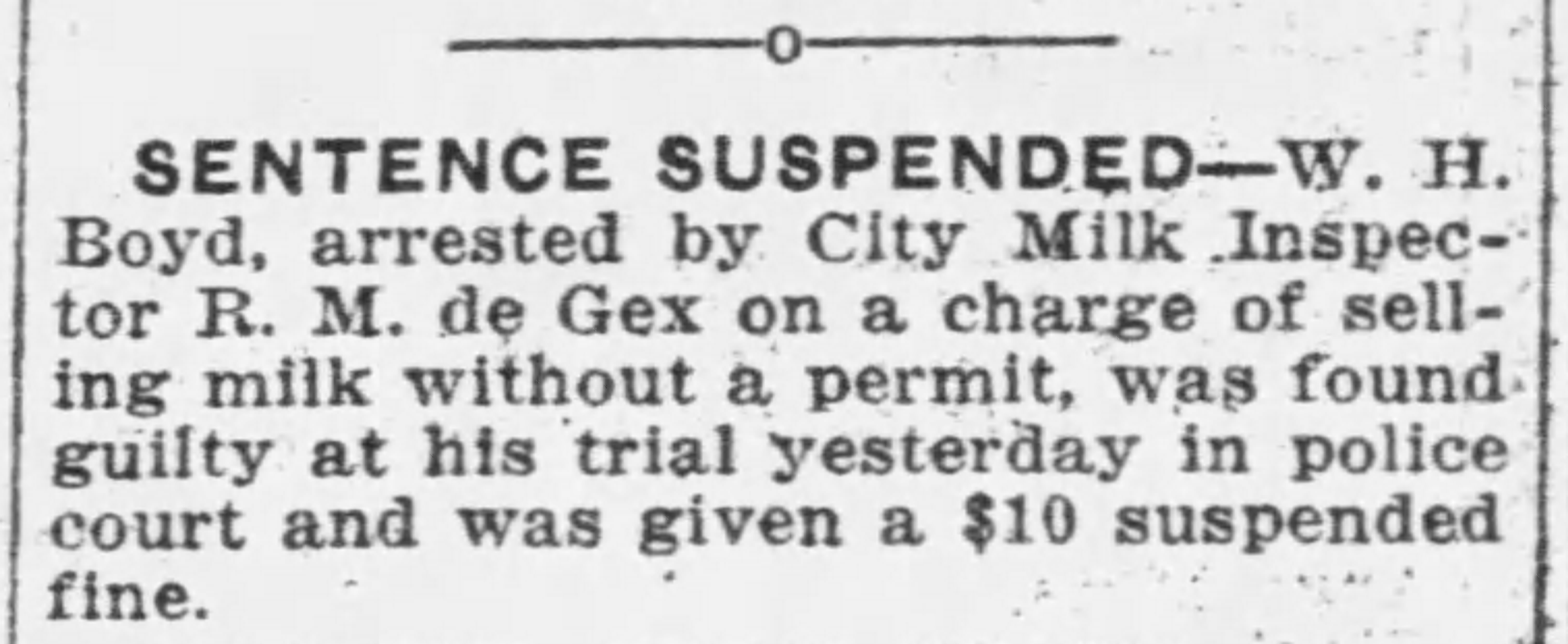 Arrest of W. H. Boyd for selling milk without a permit